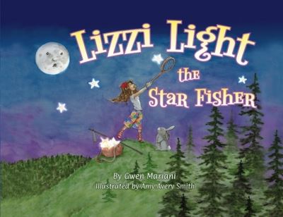 Cover for Gwen Mariani · Lizzi Light The Star-Fisher (Paperback Book) (2020)