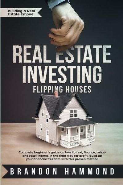 Cover for Brandon Hammond · Real Estate Investing - Flipping Houses (Paperback Book) (2019)