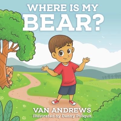 Cover for Van Andrews · Where Is My Bear? (Paperback Book) (2021)