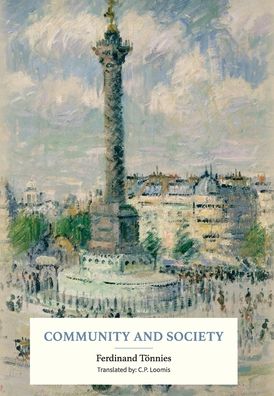Community and Society - Ferdinand Toennies - Books - Mockingbird Press - 9781953450197 - January 12, 2021