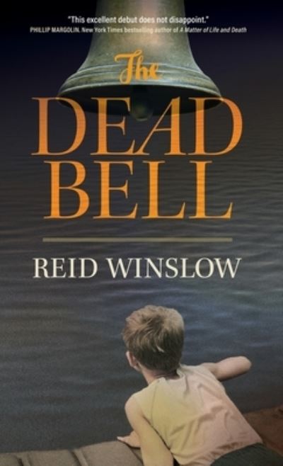 Cover for Reid Winslow · The Dead Bell (Hardcover Book) (2021)