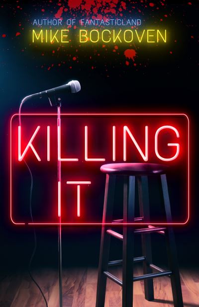 Killing It - Mike Bockoven - Libros - Polis Books - 9781957957197 - 28 de septiembre de 2023