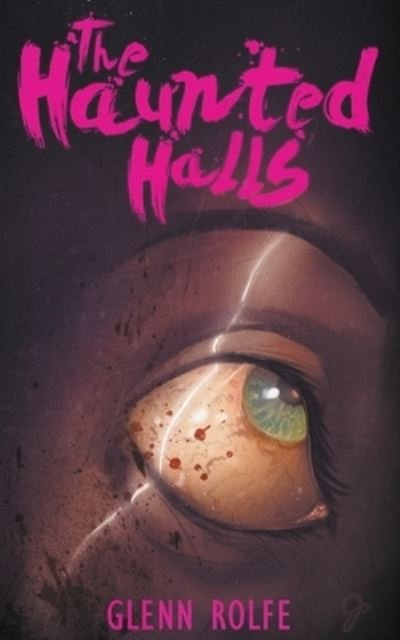 Cover for Glenn Rolfe · Haunted Halls (Buch) (2022)