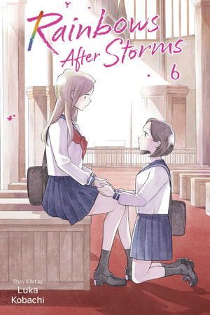 Cover for Luka Kobachi · Rainbows After Storms, Vol. 6 - Rainbows After Storms (Paperback Book) (2025)