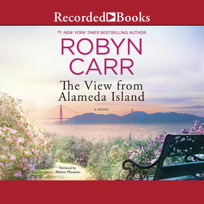 Cover for Robyn Carr · The View from Alameda Island (CD) (2019)