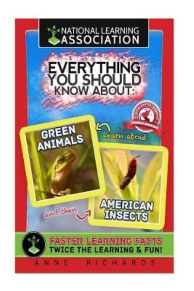 Cover for Anne Richards · Everything You Should Know About Green Animals and American Insects (Paperback Bog) (2018)