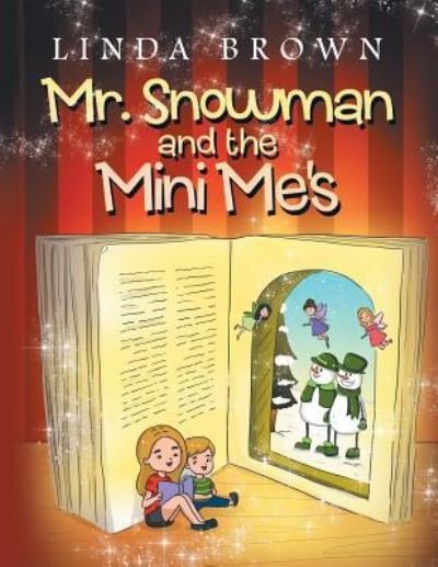 Cover for Linda Brown · Mr. Snowman and the Mini Me's (Paperback Book) (2018)