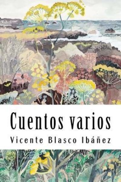 Cover for Vicente Blasco Ibanez · Cuentos varios (Taschenbuch) (2018)