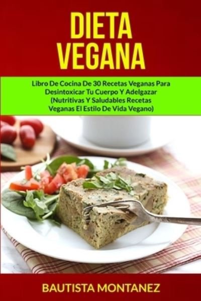 Cover for Bautista Montanez · Dieta Vegana (Paperback Book) (2015)