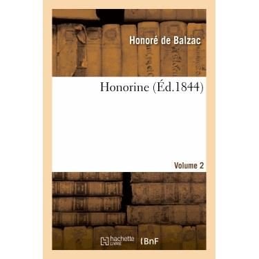 Cover for De Balzac-h · Honorine. Volume 2 (Paperback Bog) (2013)