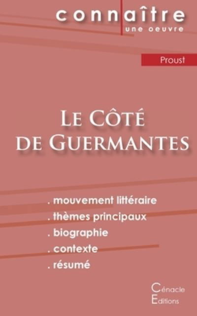 Fiche de lecture Le Cote de Guermantes de Marcel Proust (Analyse litteraire de reference et resume complet) - Marcel Proust - Böcker - Les éditions du Cénacle - 9782367887197 - 25 oktober 2022