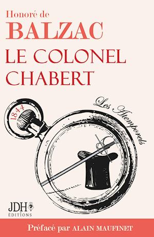 Cover for Alain Maufinet · Le Colonel Chabert, Honoré de Balzac, préfacé par A. Maufinet (Paperback Book) (2020)