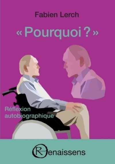 Cover for Fabien Lerch · Pourquoi ? (Taschenbuch) (2021)