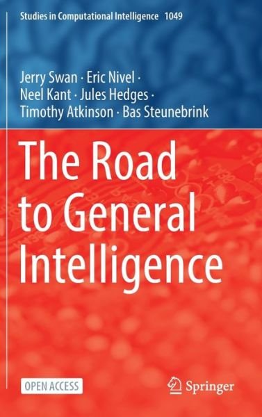 Cover for Jerry Swan · The Road to General Intelligence - Studies in Computational Intelligence (Inbunden Bok) [1st ed. 2022 edition] (2022)