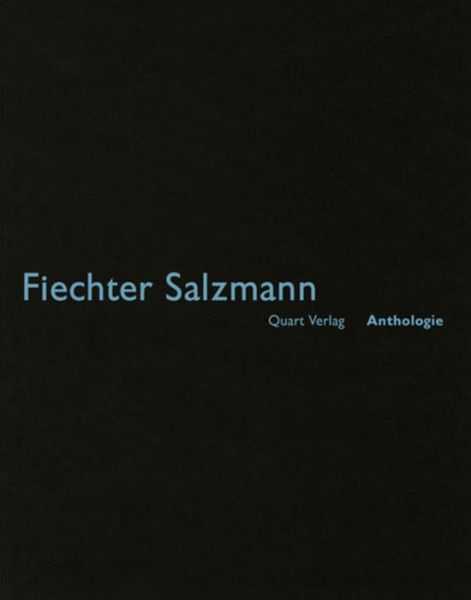 Fiechter Salzmann: Anthologie - Heinz Wirz - Książki - Quart Publishers - 9783037611197 - 10 marca 2016