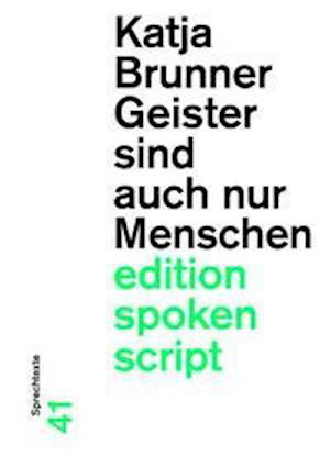 Cover for Katja Brunner · Geister sind auch nur Menschen (Paperback Book) (2021)