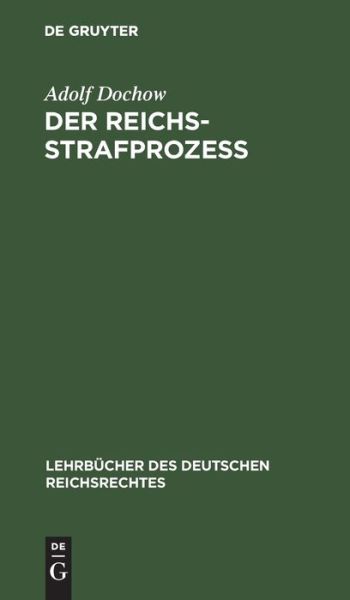 Cover for Adolf Dochow · Reichs-Strafprozess (Book) (1901)
