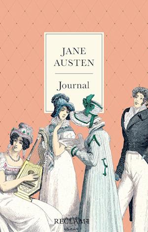 Cover for Jane Austen · Jane Austen Journal | Hochwertiges Notizbuch mit Fadenheftung, Lesebändchen und Verschlussgummi | Mit Illustrationen und Zitaten aus ihren beliebtesten Romanen und Briefen (Book) (2023)