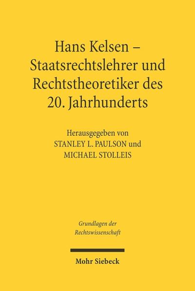 Cover for Michael Stolleis · Hans Kelsen: Staatsrechtslehrer und Rechtstheoretiker des 20. Jahrhunderts - Grundlagen der Rechtswissenschaft (Paperback Book) (2005)