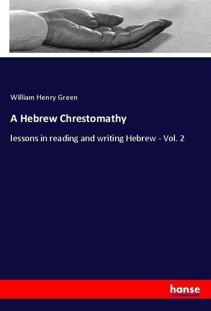 Cover for Green · A Hebrew Chrestomathy (Book)