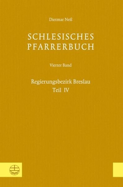 Cover for Neß · Schlesisches Pfarrerbuch.04/4 (Book) (2014)