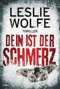 Cover for Wolfe · Dein ist der Schmerz (Book)