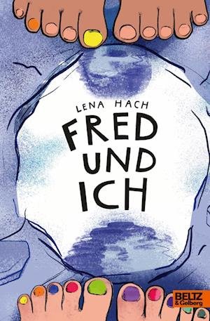 Cover for Lena Hach · Fred und ich (Book) (2023)
