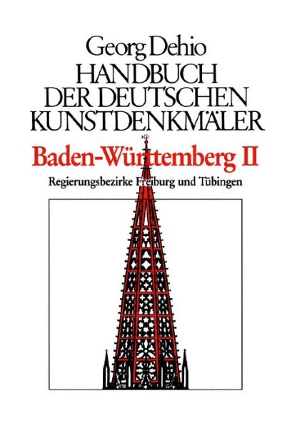 Georg Dehio · Dehio - Handbuch der deutschen Kunstdenkmaler / Baden-Wurttemberg Bd. 1: Regierungsbezirke Stuttgart und Karlsruhe (Gebundenes Buch) (2024)