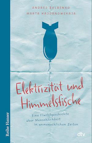 Andrej Bulbenko · Elektrizität und Himmelsfische (Book) (2024)