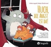 Cover for Légé · Huch, Die Angst Ist Da!: Wie Sich Kinder Und Elter (Bok) (2024)