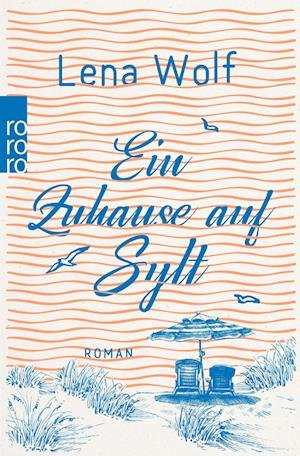 Cover for Lena Wolf · Ein Zuhause auf Sylt (Paperback Book) (2022)