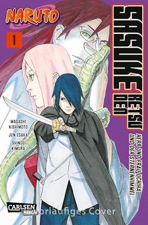 Naruto - Sasuke Retsuden: Herr und Frau Uchiha und der Sternenhimmel (Manga) 1 - Masashi Kishimoto - Bøger - Carlsen - 9783551773197 - 30. april 2024