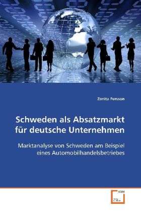 Schweden als Absatzmarkt für de - Persson - Books -  - 9783639095197 - 