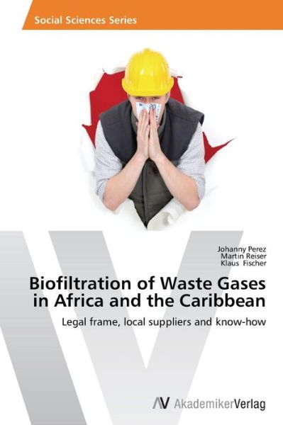 Cover for Klaus Fischer · Biofiltration of Waste Gases in Africa and the Caribbean (Pocketbok) (2013)