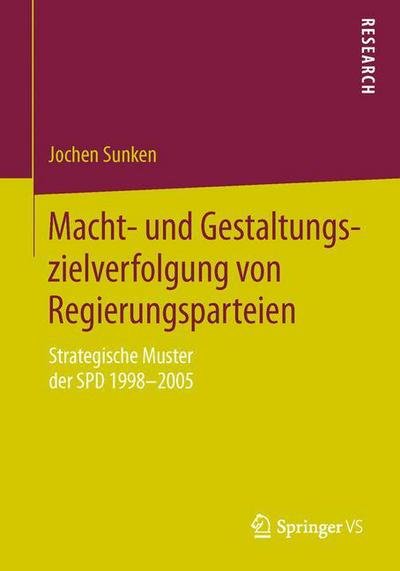 Macht- und Gestaltungszielverfol - Sunken - Livres -  - 9783658115197 - 29 octobre 2015