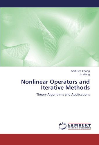 Cover for Lin Wang · Nonlinear Operators and Iterative Methods: Theory Algorithms and Applications (Pocketbok) (2012)