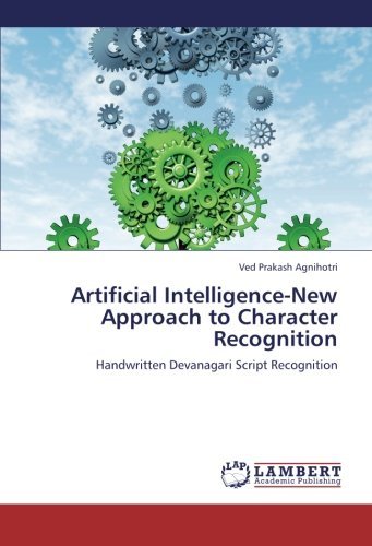 Cover for Ved Prakash Agnihotri · Artificial Intelligence-new Approach to Character Recognition: Handwritten Devanagari Script Recognition (Pocketbok) (2012)