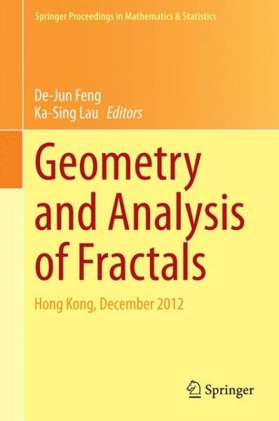 Cover for Ka-sing Lau · Geometry and Analysis of Fractals: Hong Kong, December 2012 - Springer Proceedings in Mathematics &amp; Statistics (Innbunden bok) [2014 edition] (2014)