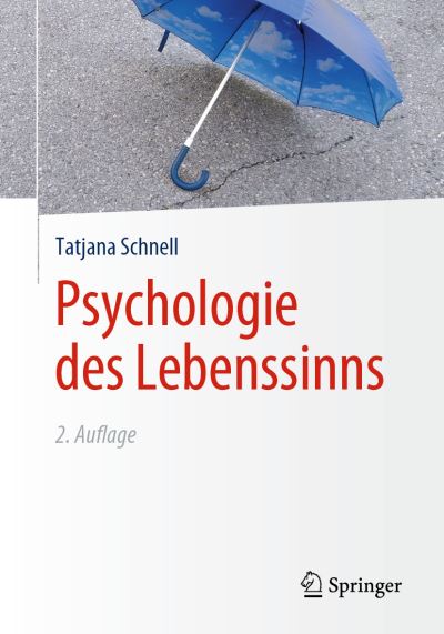 Cover for Tatjana Schnell · Psychologie Des Lebenssinns (Paperback Book) [2nd 2., Uberarb. U. Erw. Aufl. 2020 edition] (2020)