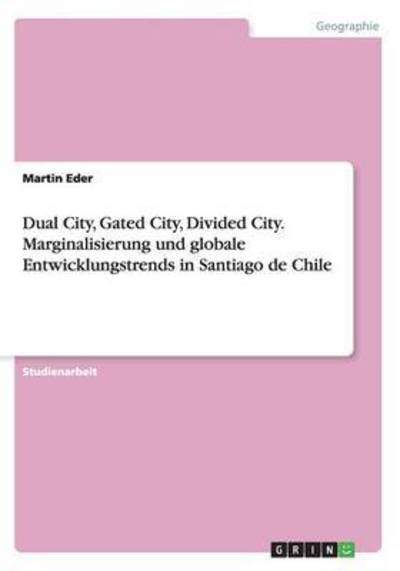Cover for Eder · Dual City, Gated City, Divided Cit (Book) (2015)