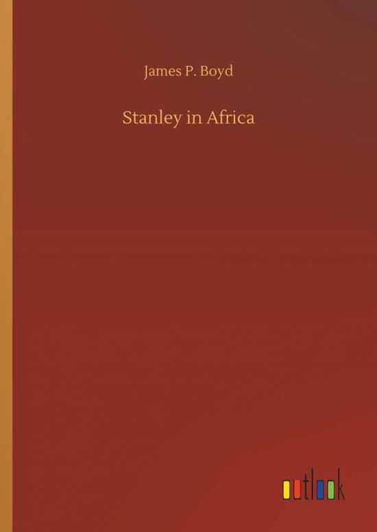 Cover for Boyd · Stanley in Africa (Book) (2019)