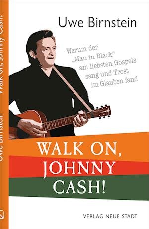 Cover for Uwe Birnstein · Walk On, Johnny Cash! (Buch)