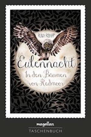 Cover for Ruth Rahlff · Eulennacht - In den Bäumen von Redmoor (Paperback Book) (2021)