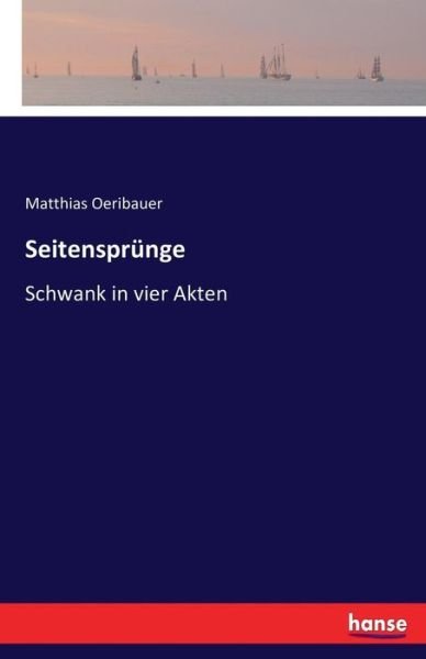 Cover for Oeribauer · Seitensprünge (Buch) (2016)