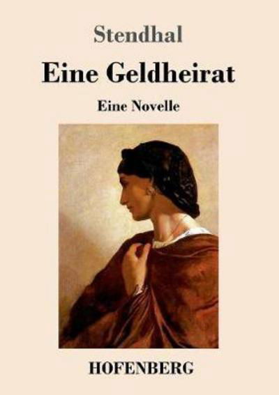 Cover for Stendhal · Eine Geldheirat (Bog) (2017)