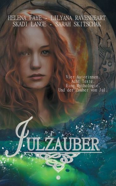 Cover for Sarah Skitschak · Julzauber: Anthologie nordischer Phantastik-Autoren zum Julfest 2019 (Paperback Book) (2019)