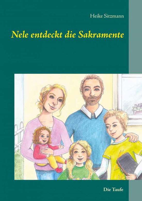 Cover for Sitzmann · Nele entdeckt die Sakramente (Book)