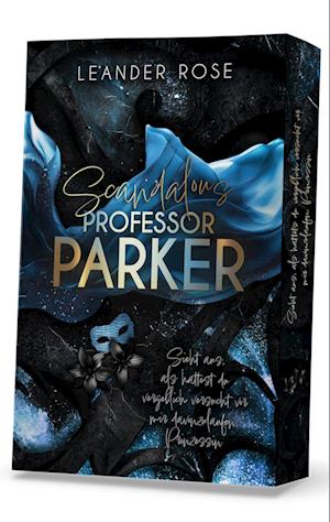 Cover for Leander Rose · Scandalous Professor Parker (Buch) (2024)