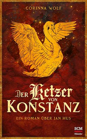 Cover for Corinna Wolf · Der Ketzer von Konstanz (Book) (2023)