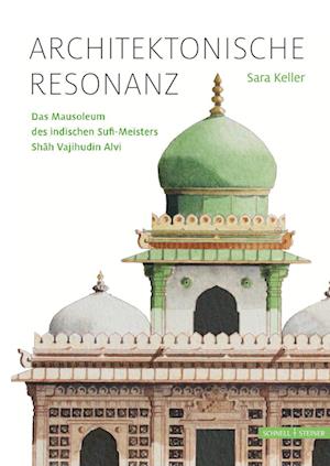 Cover for Sara Keller · Architektonische Resonanz (Book) (2023)